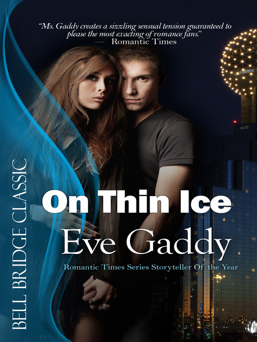 Title details for On Thin Ice by Eve Gaddy - Available